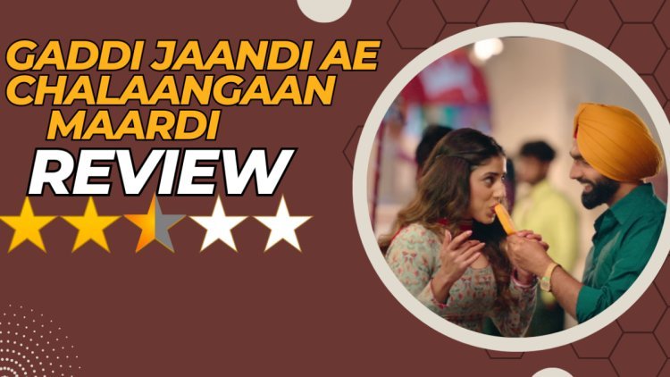 Gaddi Jaandi Ae Chhalanga Maardi Movie Review: Ammy Virk And Binnu Dhillon's Return Disappoints With Tired Humor