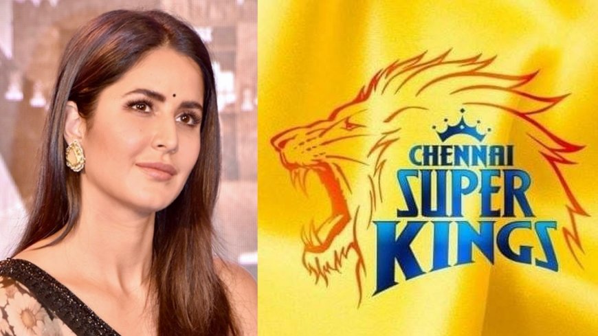 Katrina Kaif Represents Chennai Super Kings As Brand Ambassador For IPL 2024 Season!