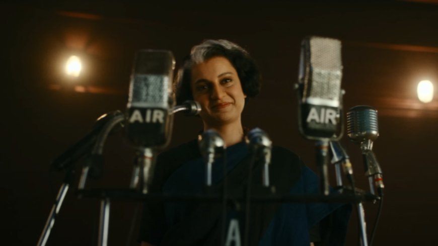 Emergency Trailer 2 Review:  Kangana Ranaut Shines As Indira Gandhi In A Political Drama